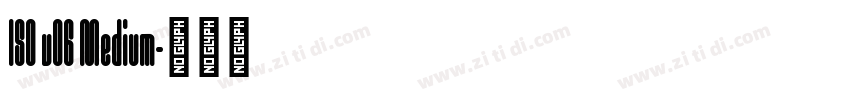 ISO v06 Medium字体转换
